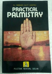 INDIA RARE PRACTICAL PALMISTRY  BY DR. NARAYAN DUTT SHRIMALI 2001 , ILLUSTRATED - Picture 1 of 5