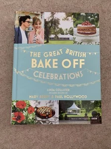 Great British Bake off: Celebrations: With Recipes from the 2015 Series by Linda - Picture 1 of 4