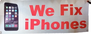"WE FIX IPHONES" Vinyl Banner Sign Bar Restaurant & Food 18"X48" - Picture 1 of 5