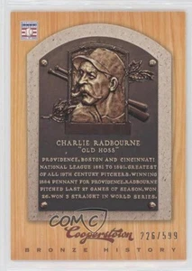 2012 Cooperstown Bronze History /599 Old Hoss Radbourn Charlie Radbourne #71 HOF - Picture 1 of 4