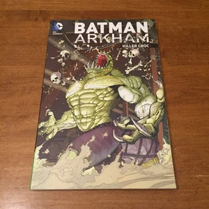 Batman Arkham: Killer Croc Moench et al 2016 DC Comics First Print TPB UNREAD - Picture 1 of 8