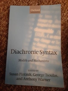 Diachronic Syntax: Models and Mechanisms by Susan Pintzuk (English) Paperback  - Picture 1 of 6