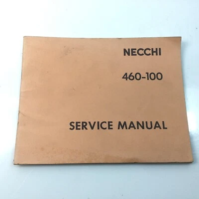 Vintage Necchi 460-100 Industrial Sewing Machine Service Manual - Image 1 of 3