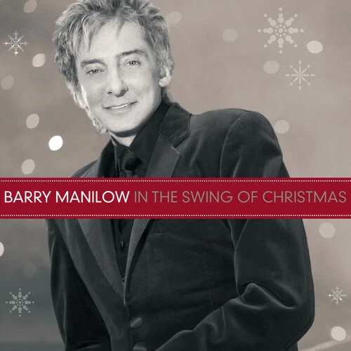 In the Swing of Christmas by Manilow, Barry (CD, 2009)