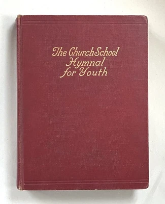 The Church School Hymnal for Youth Westminster Press 1935 - Image 1 of 4
