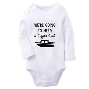We're Going to Need a Bigger Boat Funny Rompers Baby Bodysuits Newborn Jumpsuits - Foto 1 di 9