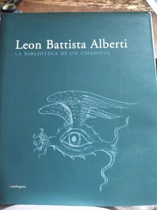 LEON BATTISTA ALBERTI LA BIBILIOTECA DI UN UMANISTA R. Cardini Firenze 2006 - Imagen 1 de 4