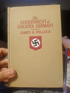 The Government Of Greater Germany By James K. Pollock 1938 Vintage - Picture 1 of 4
