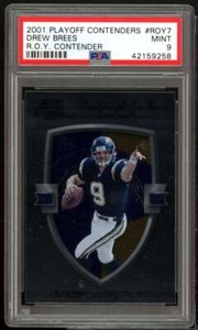 Drew Brees Rookie 2001 Playoff Contenders R.O.Y. Contenders (pop 1) #roy7 PSA 9