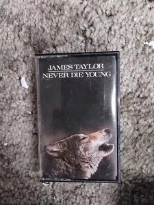JAMES TAYLOR - NEVER DIE YOUNG Cassette - Picture 1 of 2