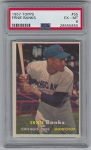1957 Topps #55 Ernie Banks PSA 6 EX-MT ~ Chicago Cubs
