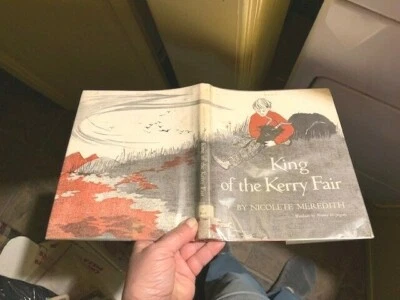 King of the Kerry Fair Ill Mylar 1st 1960 HC Irish Goat Story Nicolette Meredith - Image 1 of 4