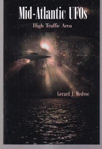 Mid-Atlantic UFOs: High Traffic Area by Gerard J. Medvec (2013 TPB){M3} - Picture 1 of 2