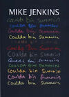 Coulda Bin Summin Paperback Mike Jenkins
