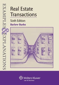 Examples & Explanations: Real Estate Transactions, Sixth Edition - Picture 1 of 1