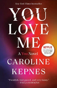 You Love Me: A You Novel Paperback Book - Picture 1 of 6
