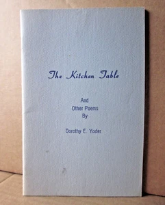 DOROTHY YODER Kitchen Table Poems autograph poetry OHIO author 1982 signed book - Picture 1 of 3