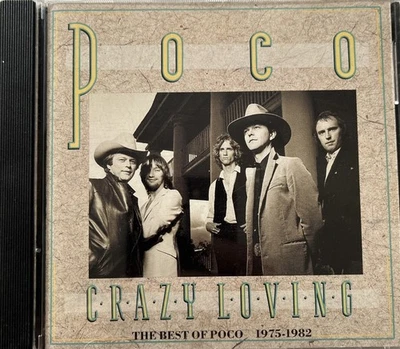Poco „Crazy Loving - The Best Of Poco 1975-1982“ CD - Bild 1 von 2
