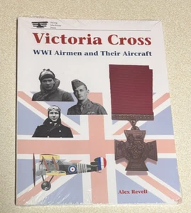 Victoria Cross WWI Airmen and Their Aircraft - Picture 1 of 1