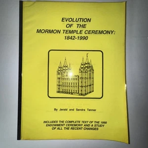 Evolution of the Mormon Temple Ceremony by Jerald & Sandra Tanner 1990 - Picture 1 of 13