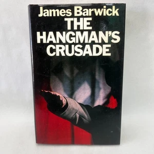 The Hangman's Crusade by James Barwick 1st ed Hardcover Wartime Czechoslovakia - Imagen 1 de 13