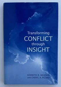 Transforming Conflict Through Insight by K. Melchin & C. Picard 2008 HB 1st Ed. - Picture 1 of 24