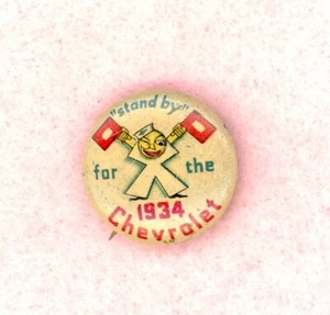 1934 ~ Stand by for the Chevrolet ~ Pinback - Imagen 1 de 1