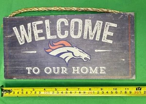 NFL Denver Broncos "Welcome to our Home" Hanging Sign Licensed NWT - Picture 1 of 4
