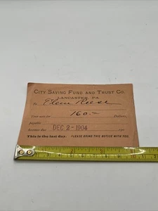 City Saving Fund And Trust Co. Lancaster PA 1904 Fecha de vencimiento Aviso bancario Boleta - Imagen 1 de 2