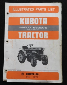 1973-1977 ORIGINAL KUBOTA 6000 B6000 B6000E TRACTOR PARTS CATALOG MANUAL - Picture 1 of 5