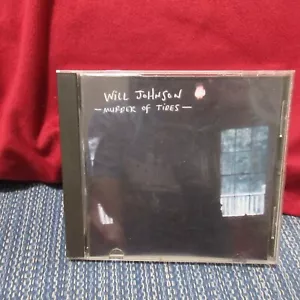 Will Johnson Murder of Tides Cd Very Good - Picture 1 of 4