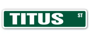 TITUS Street Sign Childrens Name Room Metal Sign Decal - Picture 1 of 16