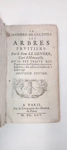 Antoine LeGendre, La maniere de cultiver les Arbres Fruitiers, Paris 1665 - Foto 1 di 5