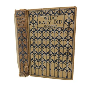 VTG What Katy Did By Susan Coolidge HC Edition Blackie & Son Decorative Cover - Bild 1 von 13