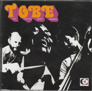 OVERTON BERRY ENSEMBLE - TOBE (CD, 2007) **NEW** - Picture 1 of 2