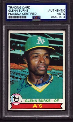 GLENN BURKE 1979 Topps #163 AUTOGRAPH A's AUTO Signed Dodgers d.1995 PSA/DNA - Image 1 of 3