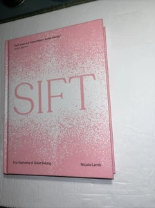 Sift : The Elements of Great Baking by Nicola Lamb (2024, Hardcover) - Picture 1 of 7