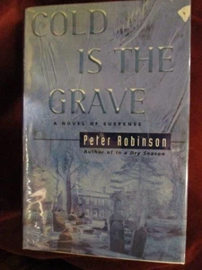 Peter Robinson - COLD IS THE GRAVE -  1st /1st - Imagen 1 de 1