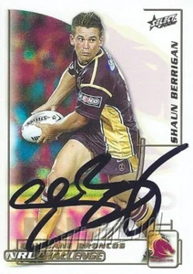 Signed 2002 BRISBANE BRONCOS NRL Card SHAUN BERRIGAN - Picture 1 of 1