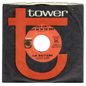 Ian Whitcomb 1966 Tower 45rpm "Don't Leave Me On the Shelf" / "You Won't See Me" - Picture 1 of 2