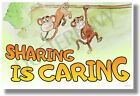 Sharing Is Caring - NEW School Classroom Inspirational Motivational POSTER