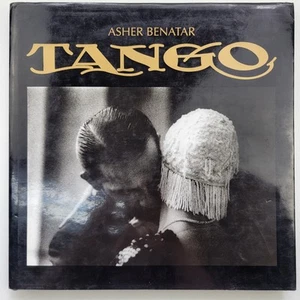 Tango Asher Benatar Photo Art Book Spanish HC DJ 1992 Argentina - Imagen 1 de 22