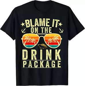 Blame it on The Cruise Package Cruise Cruising Matching Gift Unisex T-Shirt - Picture 1 of 4