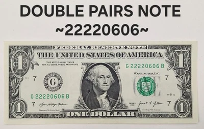 Fancy Serial # ~22220606~ Double Pairs Note $1 US One Dollar Bill Currency - Image 1 of 3