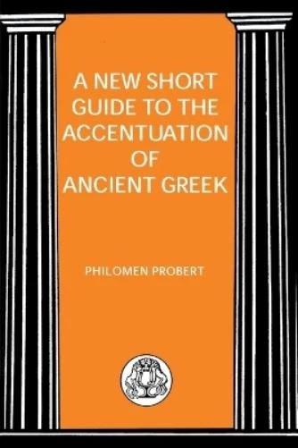 Philomen Prober New Short Guide to the Accentuation of Ancient Gree (Paperback) - Image 1 of 1