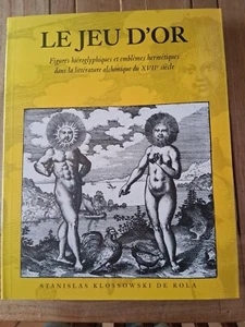LE JEU D'OR Figures hiéroglyphiques dans la littérature alchimique du XVIIè ROLA - Picture 1 of 4