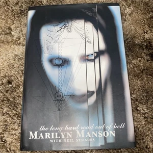 The Long Hard Road Out of Hell by Neil Strauss Marilyn Manson ~ First Edition HC - Picture 1 of 5