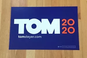 Tom Steyer NextGen America Official 2020 President Campaign Sign Poster Placard  - Picture 1 of 1