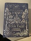 FOUR TALES By Philip Pullman - Hardcover **Mint Condition**