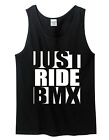 Just Ride BMX Tank Top camicia canottiera bicicletta freestyle bike